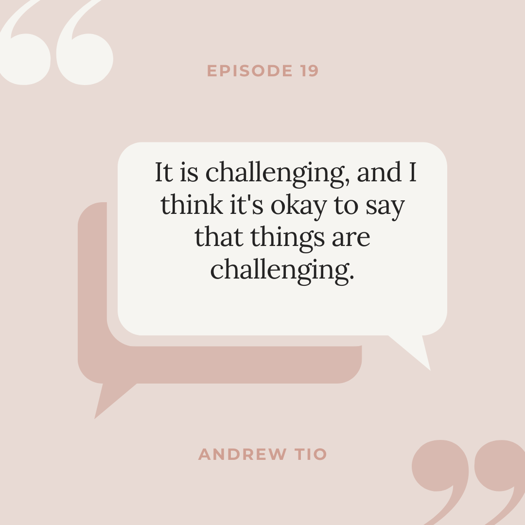 Episode 19: Andrew Tio